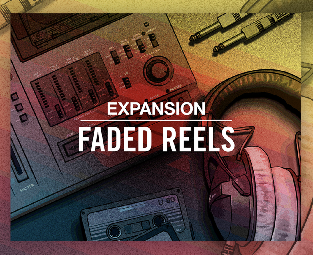 Native Instruments Faded Reels Expansion